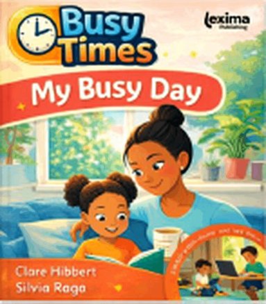 Claire Hibbert, Lexima Publishing - My Busy Day, Häftad