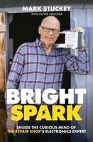 Mark Stuckey, Oliver Crocker - Bright Spark, Inbunden