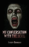 Andrew Brookman - My Conversation with the Devil, Inbunden