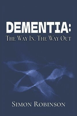 Simon Robinson - Dementia, Häftad