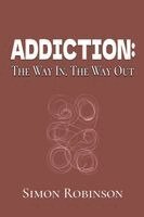 Simon Robinson - Addiction, Häftad