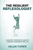Helen Turier - Resilient Reflexologist, Häftad