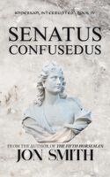 Jon Smith - Senatus Confusedus, Häftad