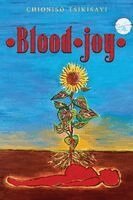 Chioniso Tsikisayi - Blood Joy, Häftad. Tillgänglighet: Lägg i varukorg