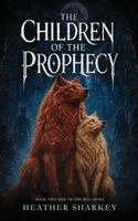 Heather Sharkey - Children of the Prophecy, Inbunden