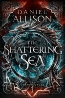 Daniel Allison - Shattering Sea, Häftad