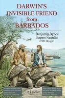 Liz Laidler - Darwin's Invisible Friend From Barbados, Häftad