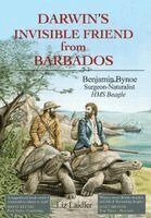 Liz Laidler - Darwin's Invisible Friend From Barbados, Inbunden