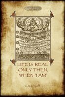 George Gurdjieff - Life Is Only Real Then, When I Am, Häftad