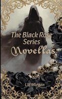 LM Morgan - Black Rose series novellas, Häftad