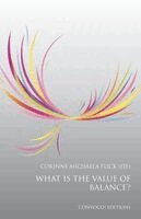 Corinne Michaela Flick - What Is the Value of Balance?, Häftad