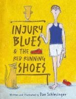 Dan Schlesinger - Injury Blues and the Red Running Shoes, Häftad. Tillgänglighet: Kommande