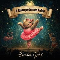 Laura Adumitroaie - Rhinopotamus Fable, Häftad
