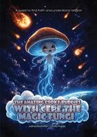Robert Balazs - Amazing Cooky Buddies With Cepe The Magic Fungi, Häftad