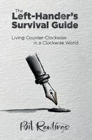 Phil Rawlings - Left-Hander's Survival Guide, Inbunden. Tillgänglighet: Lägg i varukorg