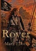 Mark Ellott - Rover, Inbunden