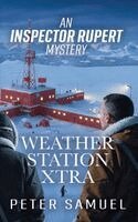 Peter Samuel - Weather Station Xtra, Inbunden