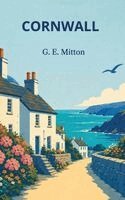 G E Mitton - Cornwall, Inbunden