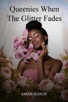 Sarah Seaton - Queenies When The Glitter Fades, Häftad