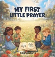 Christiana Natoo - My First Little Prayer Book, Inbunden. Tillgänglighet: Lägg i varukorg
