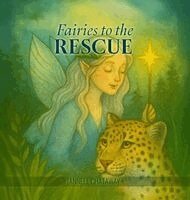 Jannell Chataway - Fairies to the rescue, Inbunden