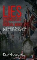 Dean Goodman - Lies, Damned Lies and the Radical Woke Left, Inbunden