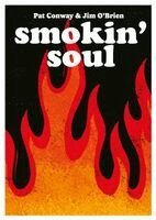 Pat Conway, Jim O'Brien - Smokin' Soul, Inbunden