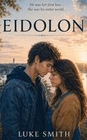 LUKE WILLIAM SMITH - EIDOLON, Inbunden. Tillgänglighet: Lägg i varukorg