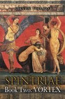 Steven Tolliday - SPINTRIAE Book Two - Vortex, Häftad