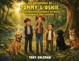 Tony Coleman - Adventures Of Tommy & Oskie, Häftad