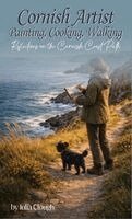 Julia Clough - Cornish Artist Painting, Cooking, Walking, Inbunden