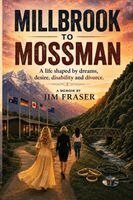 Jim Fraser - Millbrook To Mossman, Häftad