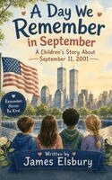 James Elsbury - Day We Remember in September, Inbunden