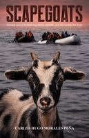 Carlos Hugo Morales Peña - Scapegoats, Häftad. Tillgänglighet: Lägg i varukorg