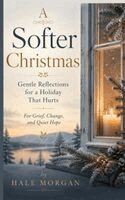 Hale Morgan - Softer Christmas, Häftad