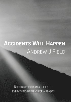bokomslag Accidents Will Happen