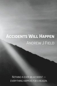 bokomslag Accidents Will Happen