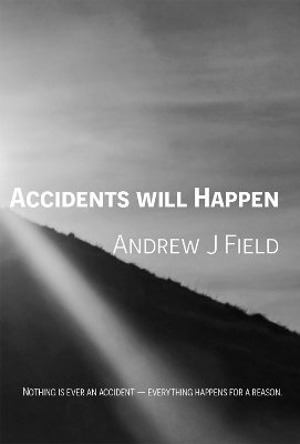 Accidents Will Happen