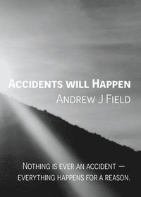 bokomslag Accidents Will Happen