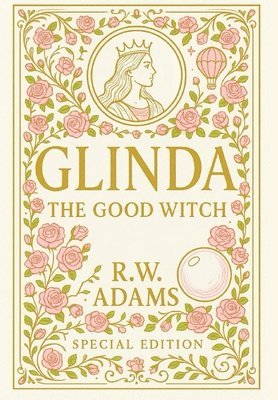 bokomslag Glinda: The GOOD Witch