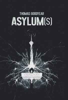 Asylum(s)