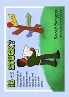 Sarah Burgess - 16 and Stuck?: A workbook to help you find your own options, make your own choices, and do it all at your own pace., Häftad. Tillgänglighet: Lägg i varukorg