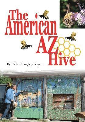 American AZ Hive