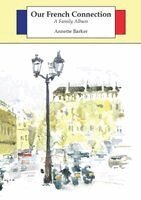 Annette Barker - Our French Connection, Häftad
