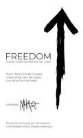 FREEDOM. Human Codes No Machine Can Crack
