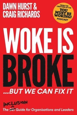 Woke is Broke