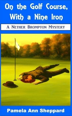 On the Golf Course, With a Nine Iron