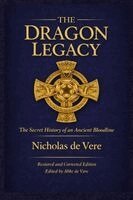 Nicholas de Vere, Abbe de Vere - Dragon Legacy, The Secret History of an Ancient Bloodline, Häftad