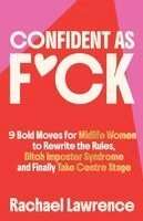Rachael Lawrence - Confident As F*ck, Häftad