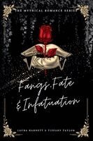 Laura Harnett, Tiffany Taylor - Fangs, Fate & Infatuation, Häftad. Tillgänglighet: Lägg i varukorg